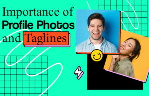Read more about the article Importance of Profile Photos and Taglines